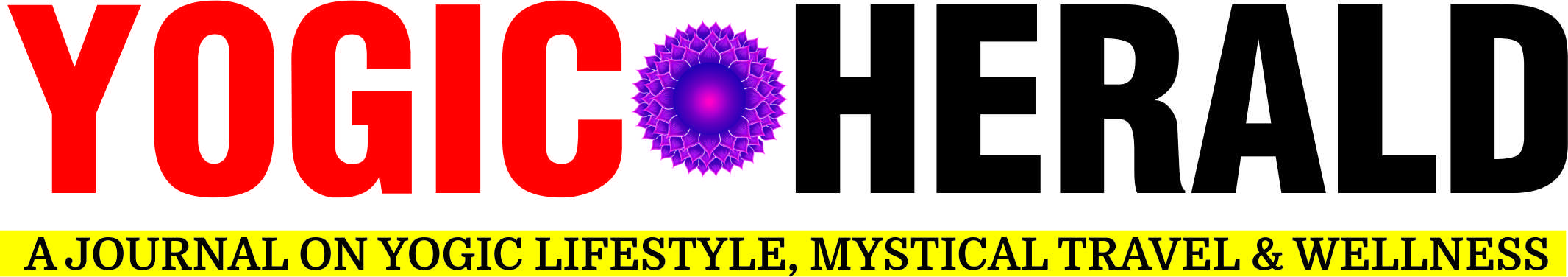Yogic Herald - A Journal on Yogic Lifestyle, Mystical Travel & Wellness

